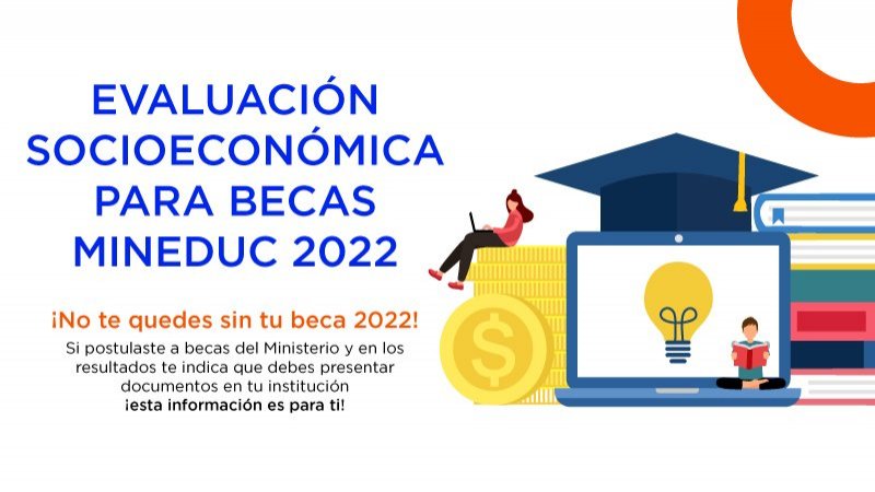 Realiza tu Evaluación Socioeconómica para optar a Becas Mineduc 2022