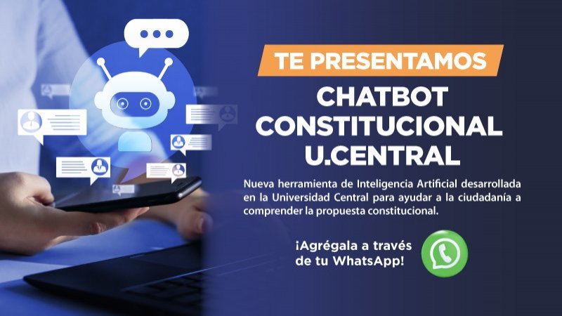 Universidad Central presenta ChatBot Constitucional